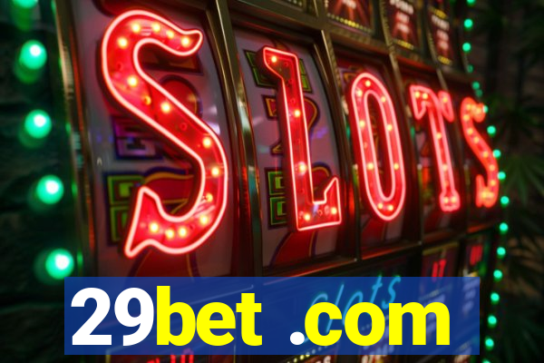 29bet .com